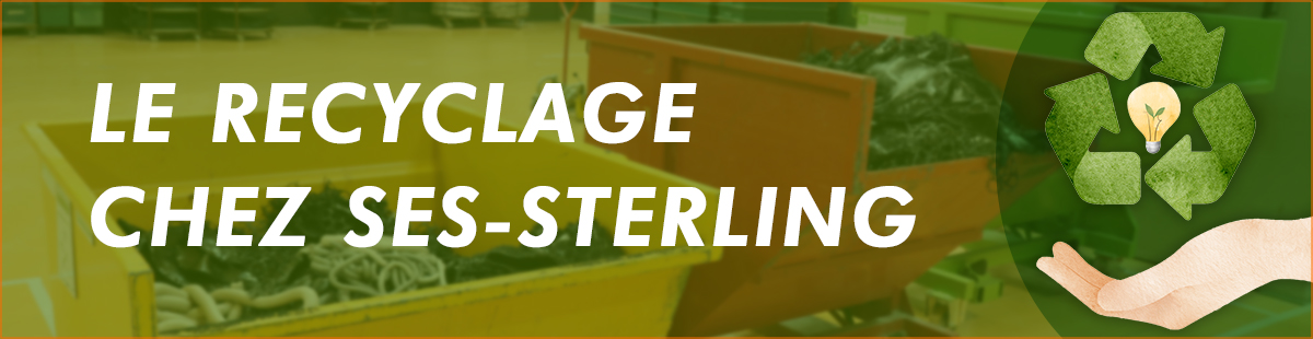 Recyclage SES-STERLING